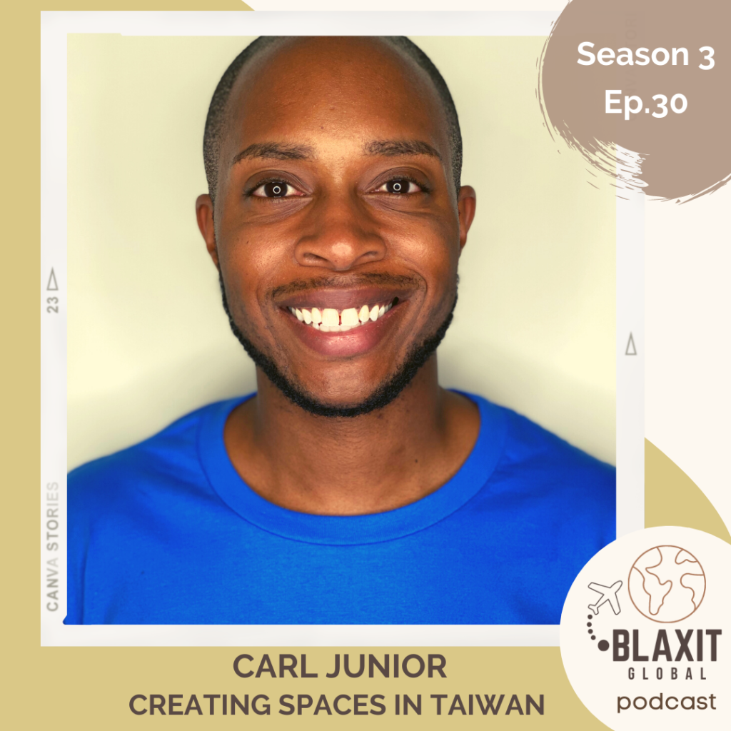 blaxit,blaxit global,black expat,black expat podcast,carl junior,taiwan